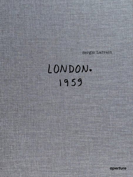 Sergio Larrain: London cover