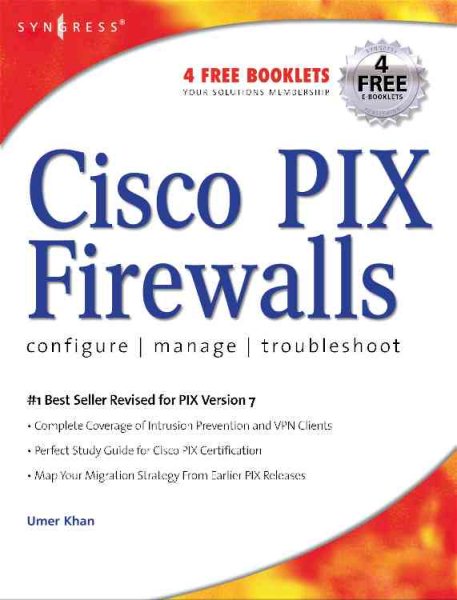Cisco PIX Firewalls: Configure / Manage / Troubleshoot cover