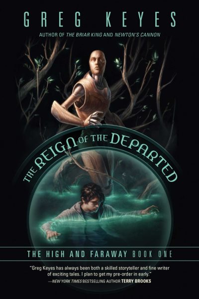 The Reign of the Departed: The High and Faraway, Book One cover