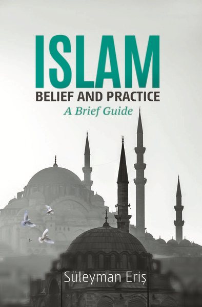 Islam: Belief and Practice - A Brief Guide cover