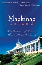 Mackinac Island: The Spinster's Beau/When The Shadow Falls/Dreamlight/True Riches (Heartsong Novella Collection)