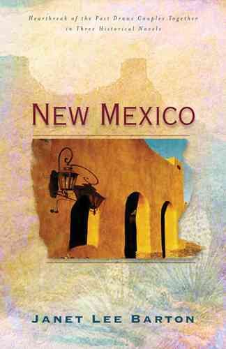 New Mexico: A Promise Made/A Place Called Home/Making Amends (Heartsong Novella Collection) cover