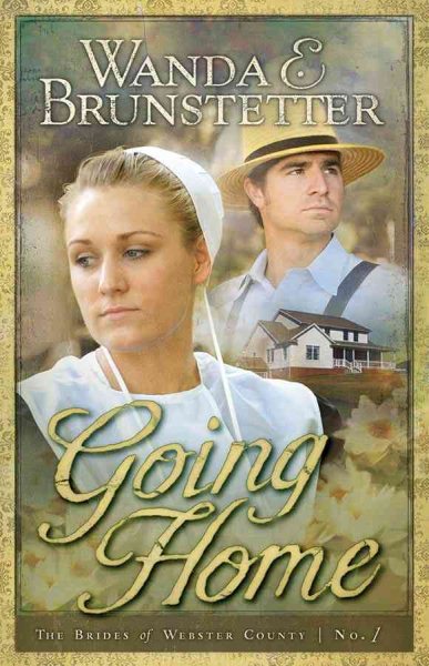 Going Home (Brides of Webster County, Book 1) (Truly Yours Romance Club #14) cover