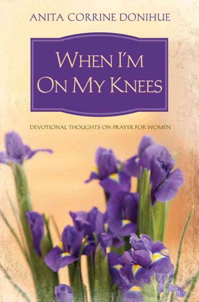 When I'm On My Knees