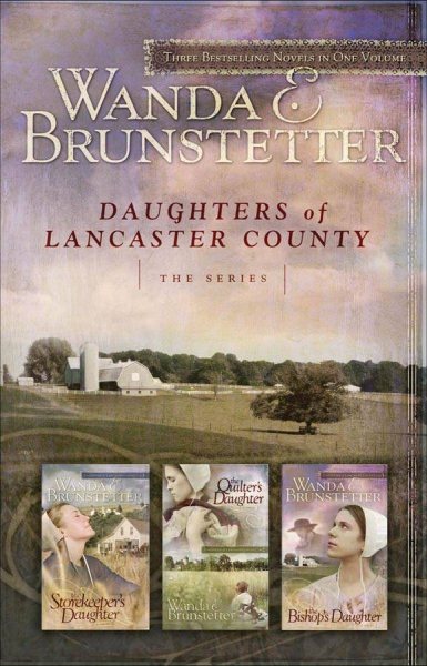 The Storekeeper's Daughter/The Quilter's Daughter/The Bishop's Daughter (Daughters of Lancaster County 1-3)