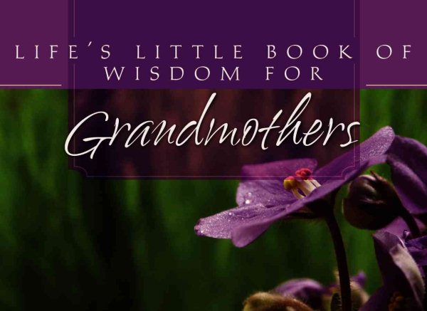 Life's Little Book Of Wisdom For Grandmothers cover
