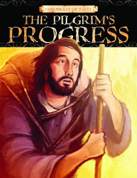 Pilgrim's Progress (CHRONICLES OF FAITH) cover