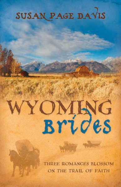 Wyoming Brides: Protecting Amy/The Oregon Escort/Wyoming Hoofbeats (Inspirational Romance Collection) cover