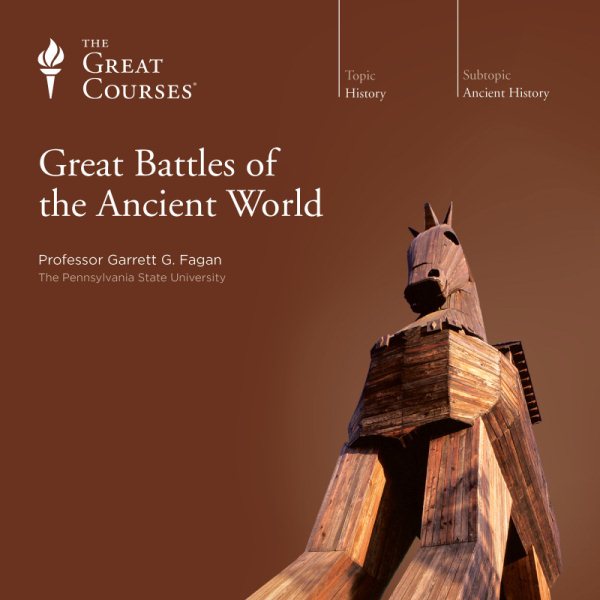 The Great Courses: Great Battles of the Ancient World cover