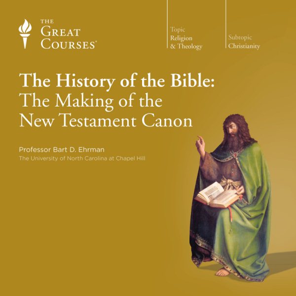 The History of the Bible: The Making of the New Testament Canon cover