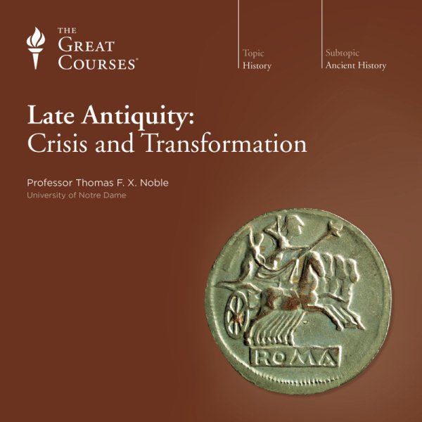 Late Antiquity: Crisis and Transformation cover
