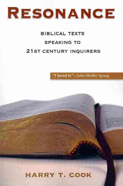 Resonance: Biblical Texts Speaking to 21st-century Inquirers