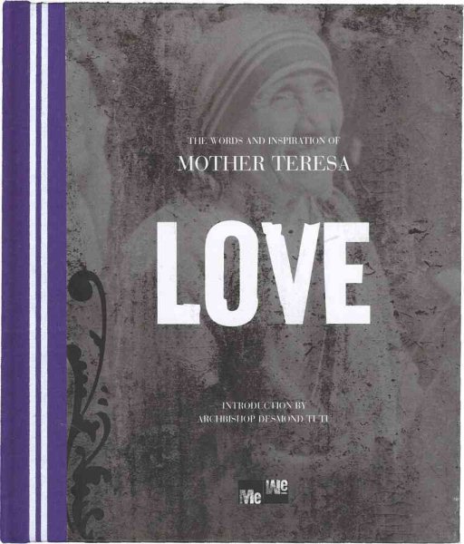 Love: The Words and Inspiration of Mother Teresa (Me-We)