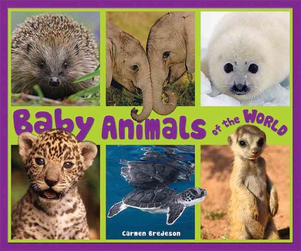 Baby Animals of the World (Nature's Baby Animals) cover