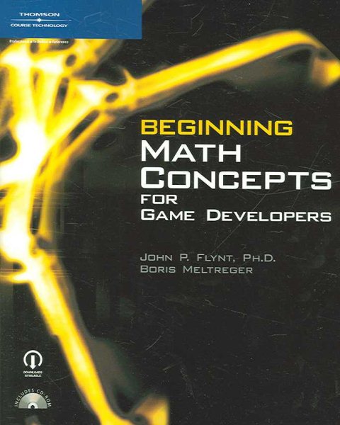 Beginning Math Concepts for Game Developers (Applied Mathematics) cover