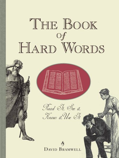 The Book of Hard Words: Read It,Know It, Use It cover