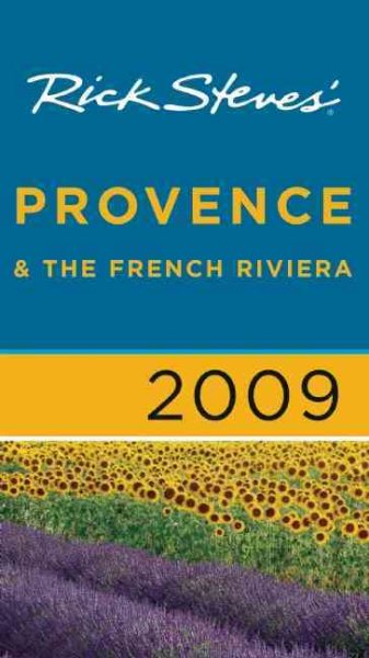 Rick Steves' Provence and The French Riviera 2009