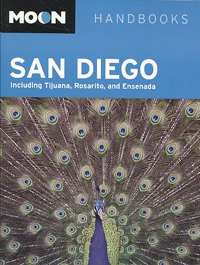 Moon San Diego: Including Tijuana, Rosarito, and Ensenada (Moon Handbooks) cover