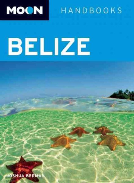 Moon Belize (Moon Handbooks) cover