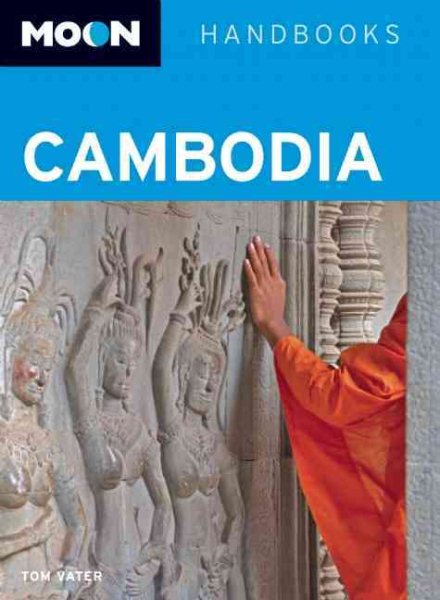 Moon Cambodia (Moon Handbooks) cover