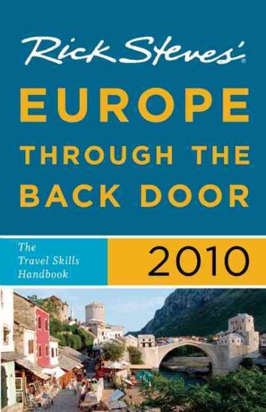 Rick Steves' Europe Through the Back Door 2010: The Travel Skills Handbook cover