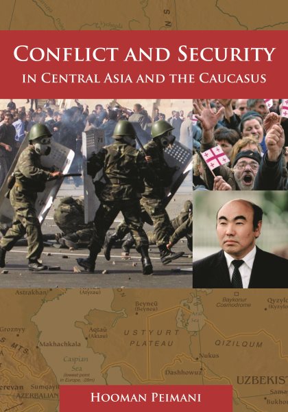 Conflict and Security in Central Asia and the Caucasus cover