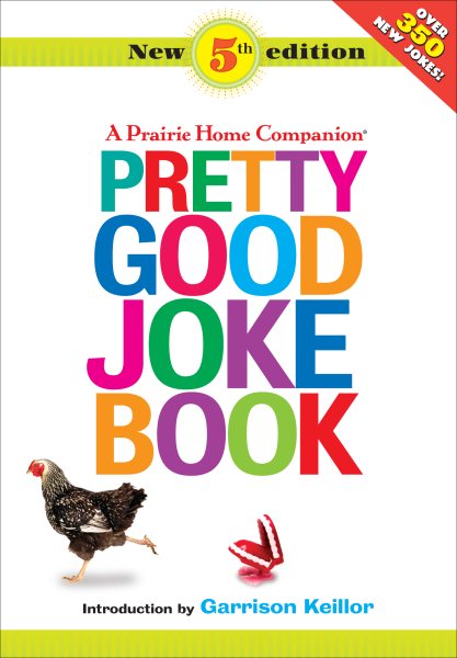 Pretty Good Joke Book: A Prairie Home Companion cover
