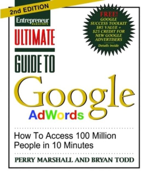 Ultimate Guide to Google Ad Words, 2nd Edition: How To Access 100 Million People in 10 Minutes cover