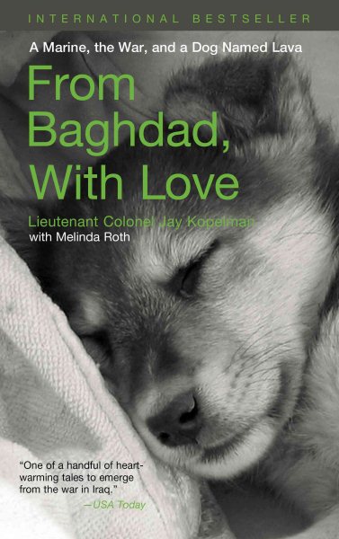 From Baghdad with Love: A Marine, the War, and a Dog Named Lava cover