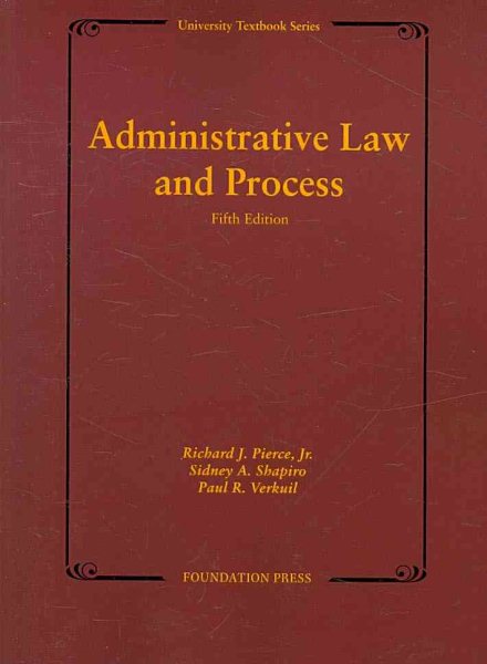 Administrative Law and Process (University Textbook Series) cover
