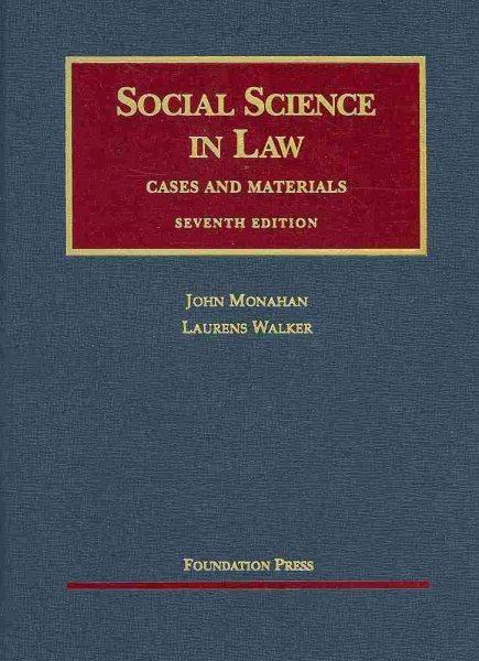Social Science in Law, Cases and Materials (University Casebook Series)