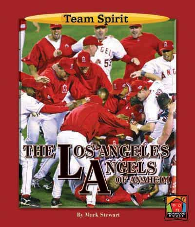 The Los Angeles Angels of Anaheim (Team Spirit) cover