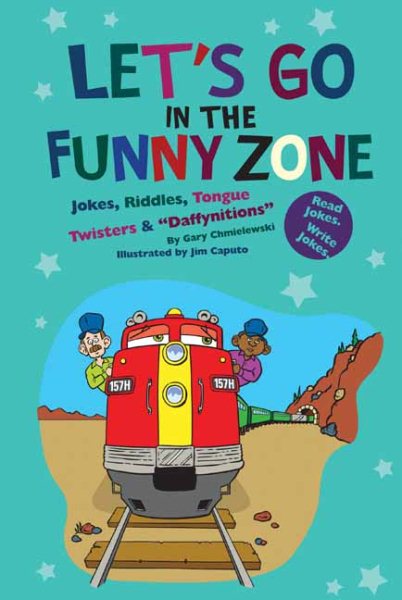 Let's Go in the Funny Zone: Jokes, Riddles, Tongue Twisters & "Daffynitions" cover