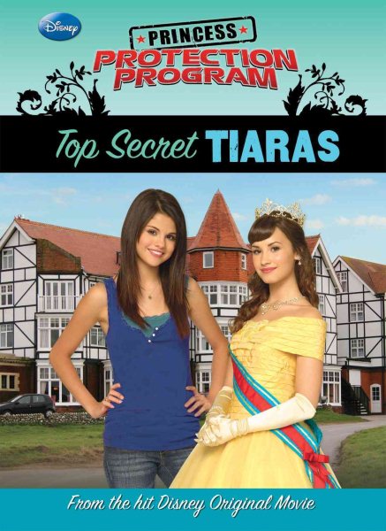 Top Secret Tiaras (Princess Protection Program) cover