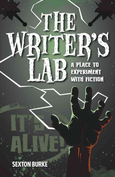 The Writer's Lab: A Place to Experiment with Fiction cover