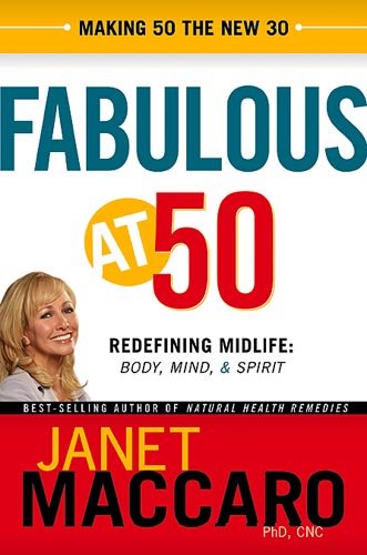 Fabulous at 50: Redefining midlife: body, mind and spirit cover