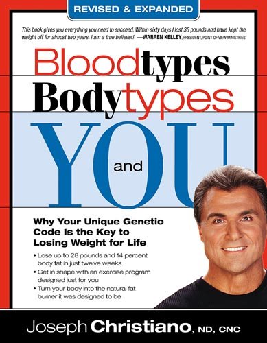 Blood Types, Body Types And You (Revised & Expanded) cover