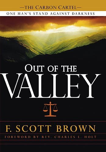 Out Of The Valley: One Man's Stand Against Darkness cover
