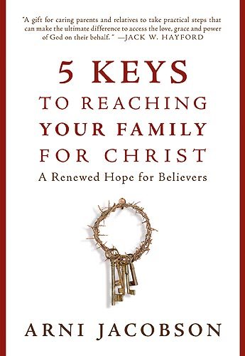 5 Keys To Reaching Your Family For Christ: A Renewed Hope for Believers cover