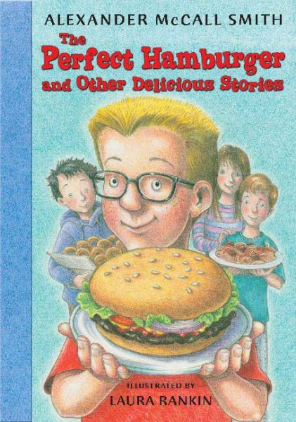 The Perfect Hamburger and Other Delicious Stories cover
