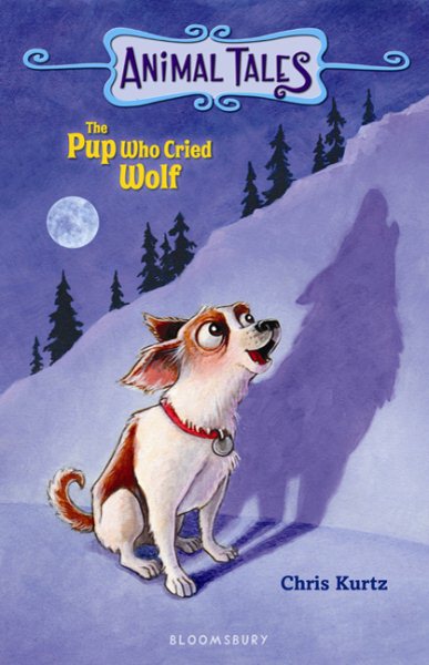 The Pup Who Cried Wolf (Animal Tales) cover