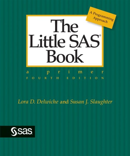 The Little SAS Book: A Primer, Fourth Edition cover