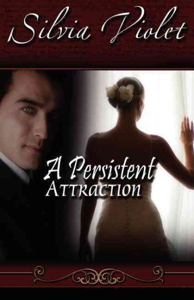 A Persistent Attraction (Regency Intrigue) cover