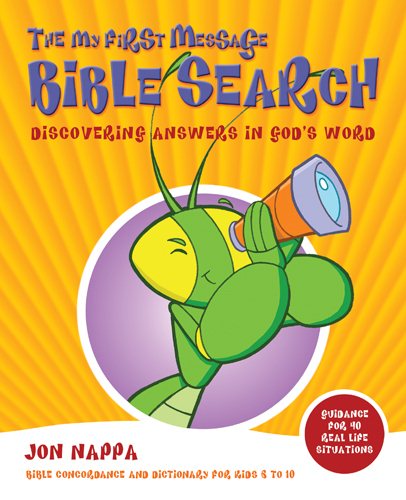 The My First Message Bible Search: Discovering Answers in God's Word