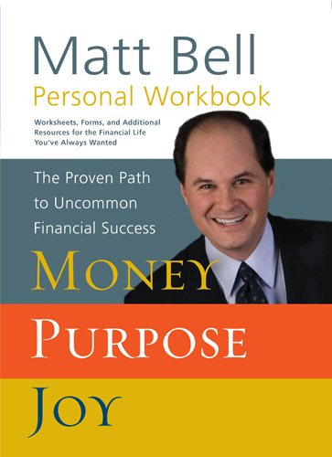 Personal Workbook to accompany Money, Purpose, Joy: The Proven Path to Uncommon Financial Success cover