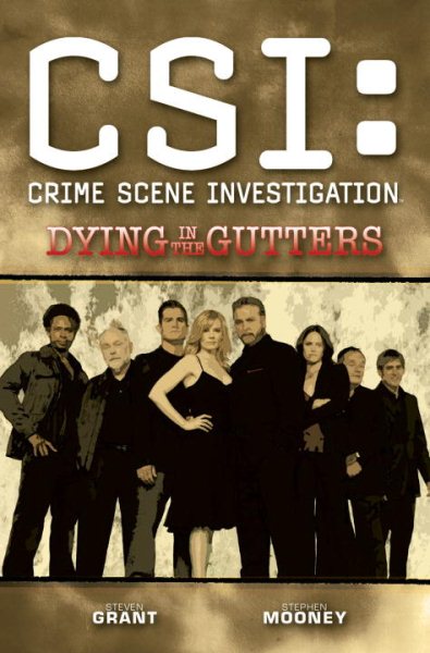 CSI: Dying In The Gutters (New Format) (CSI: Crime Scene Investigation) cover
