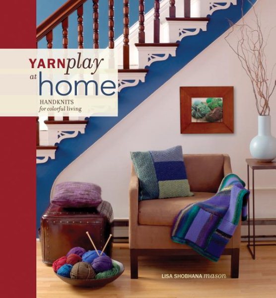 YarnPlay at Home: Handknits for Colorful Living cover
