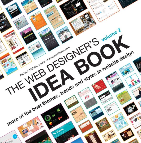 The Web Designer's Idea Book, Vol. 2: More of the Best Themes, Trends and Styles in Website Design cover