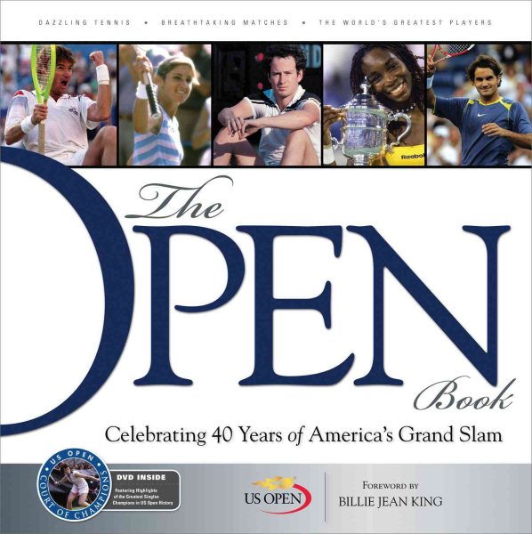 The Open Book: Celebrating 40 Years of America's Grand Slam cover