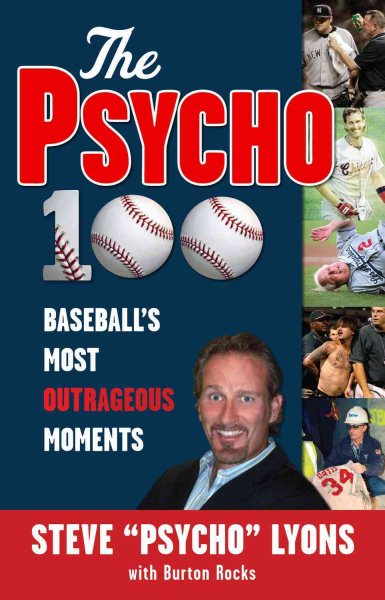 The Psycho 100: Baseball's Most Outrageous Moments cover